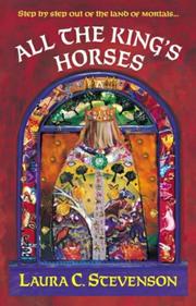 Front cover of All the Kings Horses by Laura C. Stevenson
