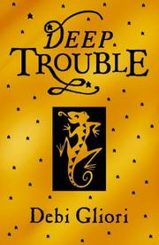 Cover of Deep Trouble by Debi Gliori