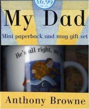 Cover of My Dad (Book & Gift Set) by Anthony Browne