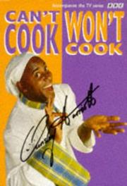 Front cover of "Can't Cook, Won't Cook" by Ainsley Harriott