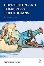 Front cover of Chesterton and Tolkien As Theologians by Alison Milbank