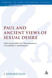 Front cover of Paul and Ancient Views of Sexual Desire by J. Edward Ellis