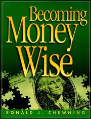Front cover of Becoming Money Wise by Ronald J. Chewning