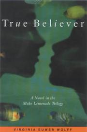 Cover of True Believer by Virginia Euwer Wolff
