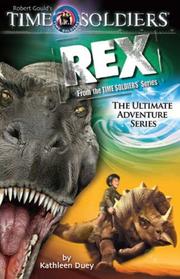 Front cover of Rex (Time Soldiers) by Kathleen Duey