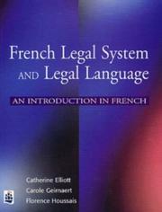 Front cover of French legal system and legal language by Catherine Elliott
