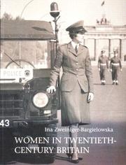 Cover of Women in twentieth-century Britain by Ina Zweiniger-Bargielowska