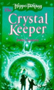 Front cover of The Crystal Keeper by James Jauncey