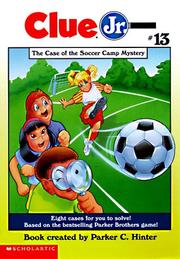 Cover of The Case of the Soccer Camp Mystery (Clue Jr.) by Della Rowland