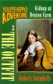Front cover of Kidnap at Denton Farm (Outfit S.) by Robert Swindells
