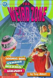 Front cover of Cosmic Boy Versus Mezmo Head! (The Weird Zone , No 7) by Tony Abbott