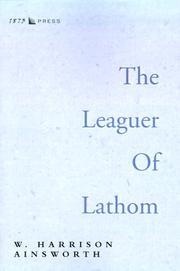 Front cover of The leaguer of Lathom by William Harrison Ainsworth