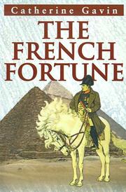 Front cover of The French Fortune by Catherine Gavin
