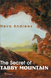 Front cover of The Secret of Tabby Mountain by Neva Andrews