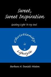 Front cover of Sweet, Sweet Inspiration by Barbara N. Hinton