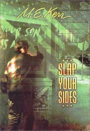 Cover of Slap Your Sides by M. E. Kerr