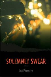 Front cover of Solemnly Swear by Joe Porrazzo