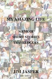 Front cover of My Amazing Life by Jim Jasper