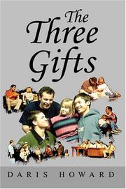 Cover of The Three Gifts by Daris Howard