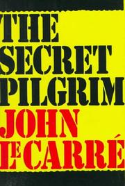 Cover of The Secret Pilgrim by John le Carré