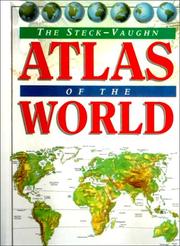 Front cover of The Steck-Vaughn Atlas of the World by Keith Lye