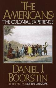 Front cover of The Americans, the colonial experience by Daniel J. Boorstin