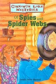 Front cover of Of Spies and Spider Webs by Dandi Daley Mackall
