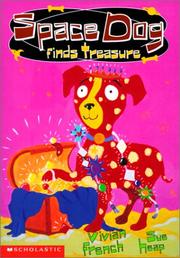 Front cover of Space Dog finds treasure by Vivian French