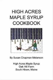 Front cover of High Acres Maple Syrup Cook Book by Susan, Chapman Melanson