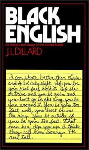 Front cover of Black English; its history and usage in the United States by Dillard, J. L.