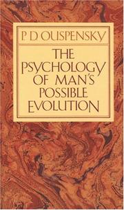 Front cover of The psychology of man's possible evolution by Uspenskiĭ Petr Demʹi͡anovich