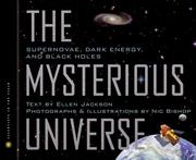 Cover of The mysterious universe by Ellen Jackson