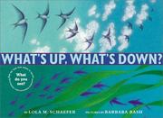 Cover of What's Up, What's Down? by Lola M. Schaefer