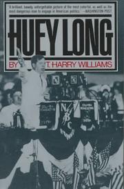 Cover of Huey Long by T. Harry Williams