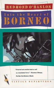 Cover of Into the heart of Borneo by Redmond O'Hanlon