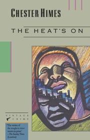 Front cover of The Heat's On by Chester Himes