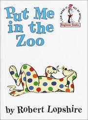 Front cover of Put Me in the Zoo (Beginner Books(R)) by Robert Lopshire