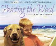 Cover of Painting the wind by Patricia MacLachlan