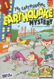 Front cover of The Earthshaking Earthquake Mystery! (Masters of Disasters) by Carole Marsh