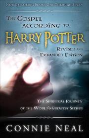 Front cover of The Gospel Acording to Harry Potter by Connie W. Neal