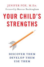 Front cover of Your Child's Strengths by M.Ed., Jenifer Fox