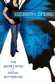 Front cover of The Secret Rites of Social Butterflies by Lizabeth Zindel