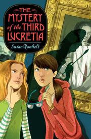 Front cover of The Mystery of the Third Lucretia by Susan Runholt