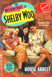 Cover of HOUSE ARREST SHELBY WOO 6 (Mystery Files of Shelby Woo) by Lydia C. Marano