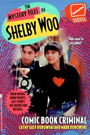 Front cover of COMIC BOOK CRIMINAL SHELBY WOO 7 (Mystery Files of Shelby Woo) by Cathy West