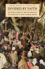 Cover of Divided by Faith by Benjamin J. Kaplan
