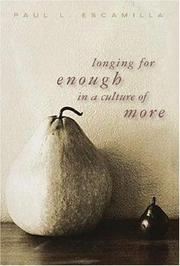 Cover of Longing for Enough in a Culture of More by Paul L. Escamilla