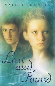 Cover of Lost and found by Valerie Mendes