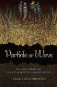 Cover of Particle or Wave by Charis Anastopoulos