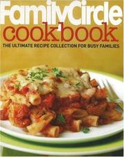 Front cover of The Family circle cookbook by Lois White RN PhD